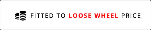 Fitted to loose wheel price - no hidden extras Fitted to loose wheel price - no hidden extras
